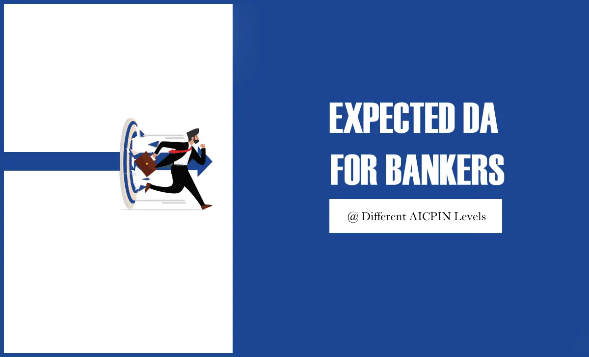 Expected DA for Bankers